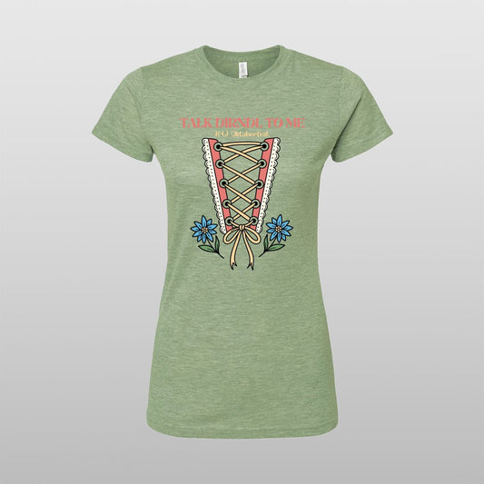 Talk Dirndl To Me T-Shirt